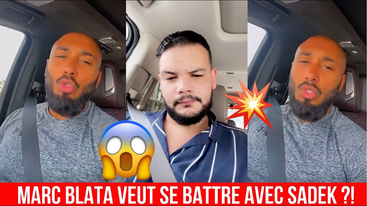 MARC BLATA S’EN PREND VIOLEMMENT À SADEK ET IL RÉPOND À TOUS SES HATERS ! 😱💥
