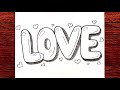Как Нарисовать Слова LOVE Поэтапно | Простой 3D Рисунок Love Карандашом