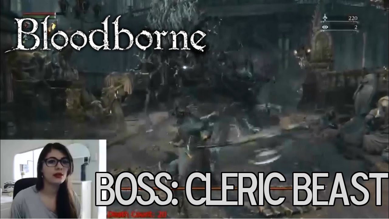 Bloodborne - Cleric Beast Boss Fight (Boss #1) - YouTube
