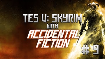 The Elder Scrolls V: Skyrim - Walkthrough Part 9 [360/PS3/PC]