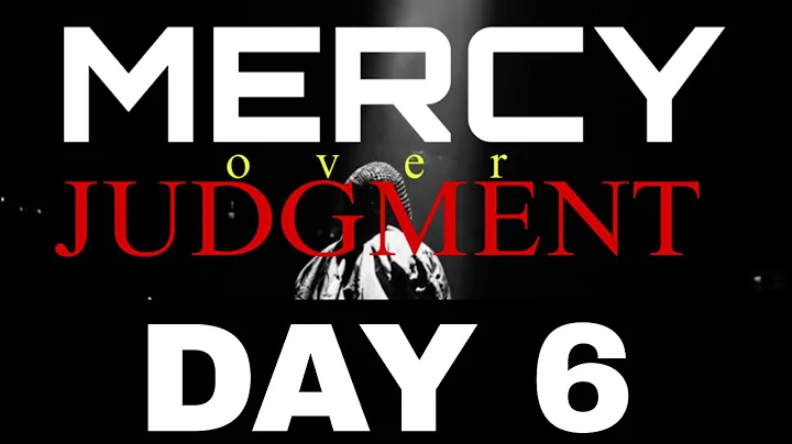 MERCY OVER JUDGEMENT || DAY 6 || SOJI ADELEKE