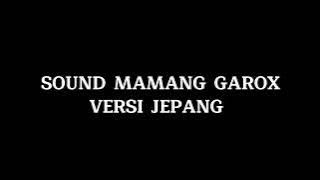 sound effect mamang garox versi jepang |viral tiktok