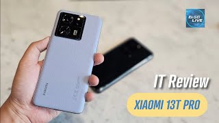 เล่าหลังลอง Xiaomi 13T Pro เพิ่มอีกสักหน่อย และมันดีกว่าจริงไหม | IT Review