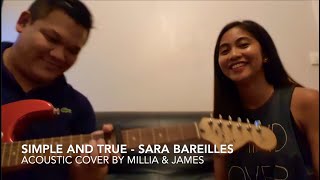 Simple and True - Sara Bareilles (Acoustic Cover by Millia & James)