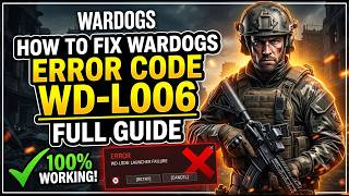 How To Fix WARDOGS Error Code WD-L006 | Full Guide