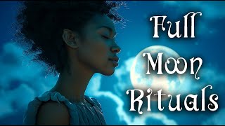 Full Moon Rituals🌕- How to Make Moon Water,  Witch's Full Moon Activities & Spells - Full Moon Magic