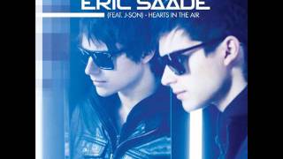 Eric Saade ft. J-Son - Hearts In The Air (New Single!!!)