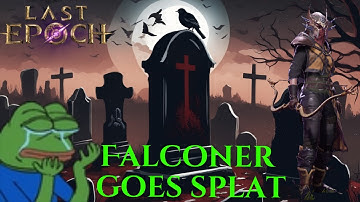 Last Epoch | 1.1: HC Shade of Orobyss fight - Falconer goes SPLAT