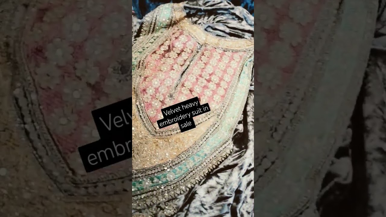 Velvet heavy embroidery suit in sale 3000 only 