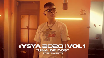 YSY A - Una de Dos (prod. Club Hats) | #YSYA2020 Vol. 1