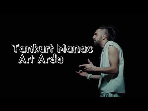 Tankurt Manas - Art Arda lyrics video Official
