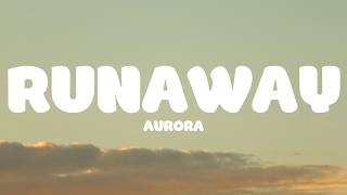 AURORA - Runaway (Lyrics)