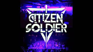 Top 10 Citizen Soldier Songs for 2022
