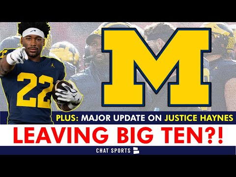 BOMBSHELL: Michigan Football Possibly LEAVING Big Ten? + Injury Rumors On Justice Haynes & Rod Moore
