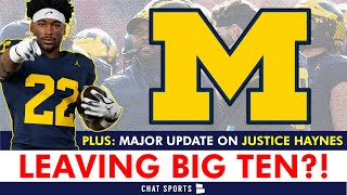 Celebrity BOMBSHELL: Michigan Football Possibly LEAVING Big Ten? + Injury Rumors On Justice Haynes & Rod Moore Net Worth