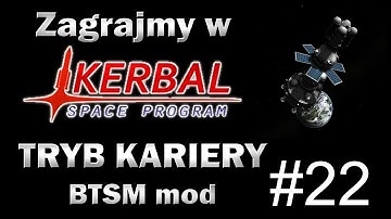 Zagrajmy w Kerbal Space Program - Tryb Kariery (BTSM mod) #22 - Lot na Minmusa i Powrót