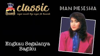 Dian Piesesha - Engkau Segalanya Bagiku (Official Music Video)