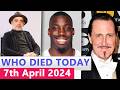 15 Famous Actor Who died Today 7th April 2024