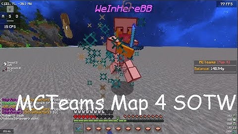 MCTeams Map 4 SOTW FIGHTING WEINHEREBB!