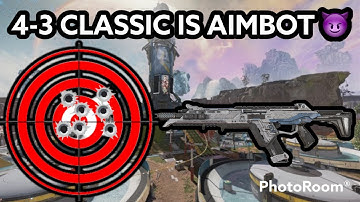 4-3 classic is AIMBOT 🤷🏾‍♂️