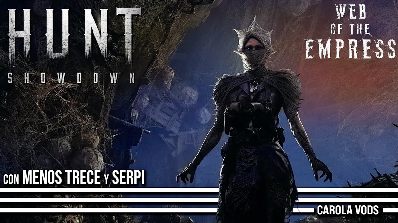 Arañas y Tarot #29 🤠 HUNT SHOWDOWN 1896 -Web of the Empress 🧟 con Menos ...