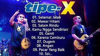 Tipe - X Full Album Terbaik #2024 | Lagu Indonesia Hits Pilihan Terbaik \u0026 Terpopuler Sepanjang Masa