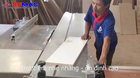 Máy cưa cắt ván bàn trượt ván mdf mfc 2 lưỡi | SEMAC
