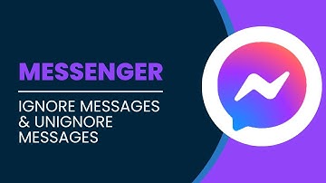 How To Ignore Messages And Unignore Messages On Messenger (Updated App)