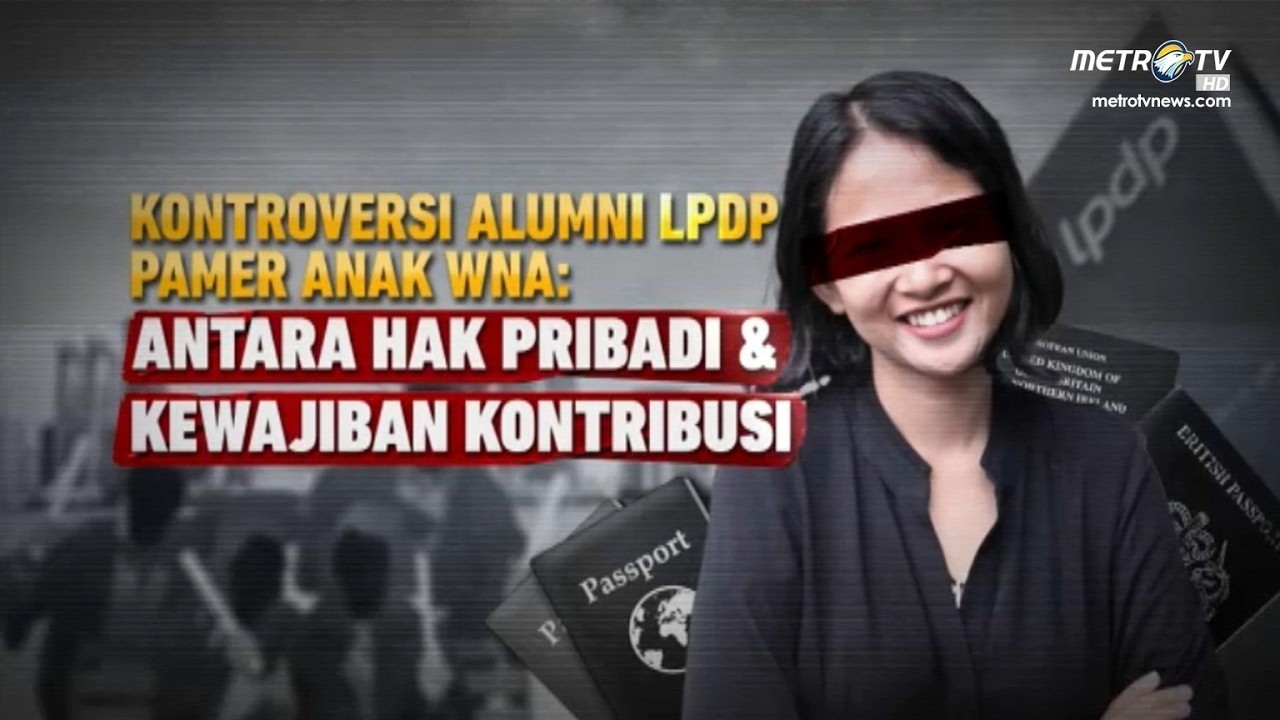 TOP ISSUE - Kontroversi Alumni LPDP, Pamer Anak WNA