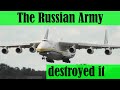 Antonov an 225 i saw it before its destruction by the russian army