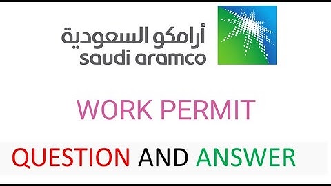 Saudi Aramco Permit Receiver Question and Answer
