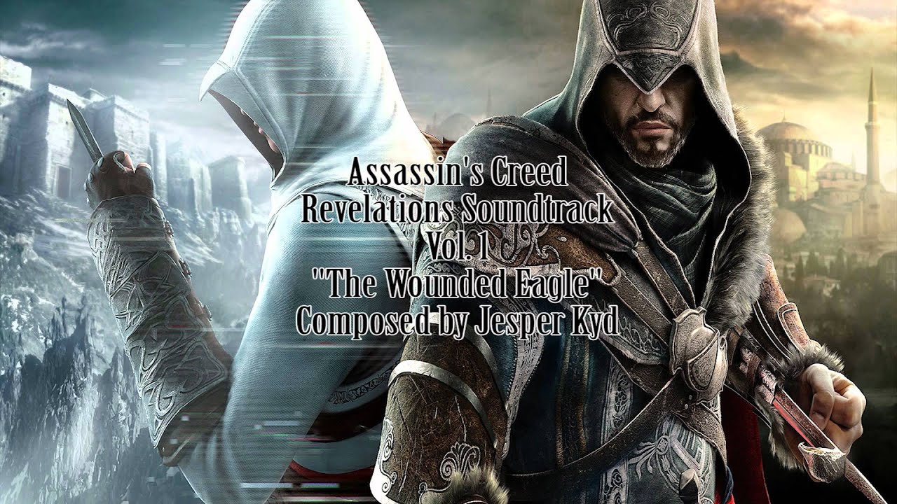 Assassin's Creed: Revelations - Original Game Soundtrack - Vol. 1 "The Wounded Eagle" [HD]