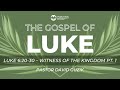 Luke 6 20 30 Witness Of The Kingdom Part 1 
