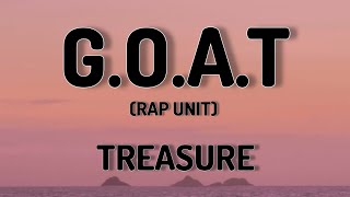 G.O.A.T (rap unit) - TREASURE (LYRICS VIDEO)