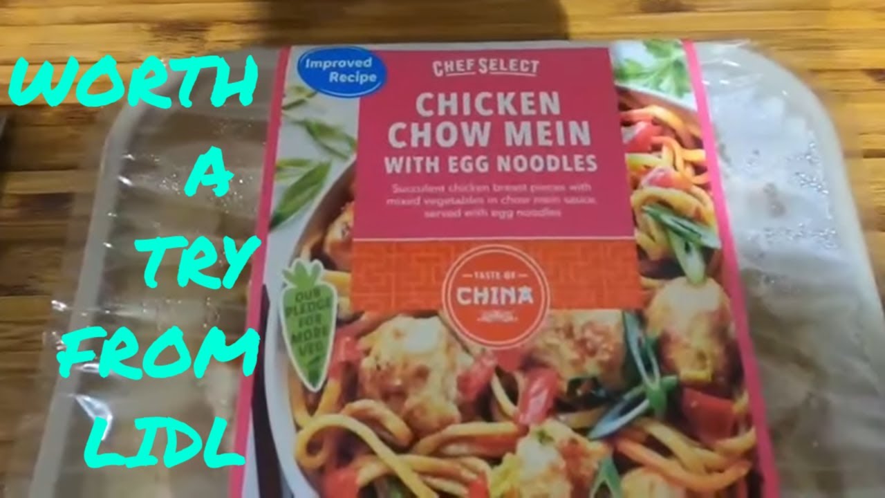 CHICKEN CHOW MEIN WITH EGG NOODLES  LIDL REVIEW