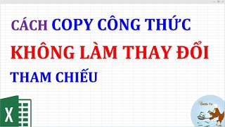 How to copy formulas without changing references in Excel
