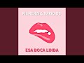 Esa Boca Linda (Filthefun Remix)