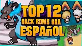 TOP 12 HACK ROMS POKÉMON GBA en ESPAÑOL 2022