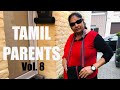 Vol8 tamil parents be like angrymum  moms be like  tamil comedy
