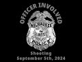 September 5th, 2024 - Officer Involved Shooting Video #1