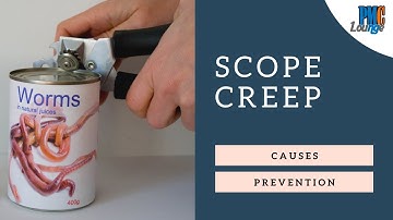 Scope Creep | Causes of Scope Creep | How to prevent Scope Creep