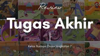 Review Ilustrasi Tugas Akhir Angkatan 7 bersama @andinioktarani