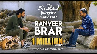 Chef Ranveer Brar Unplugged | The Slow Interview with Neelesh Misra