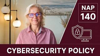 NAP 140 - Cybersecurity and Information Security Policy