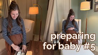 Getting Ready for Baby #5 | Nest With Me 2025