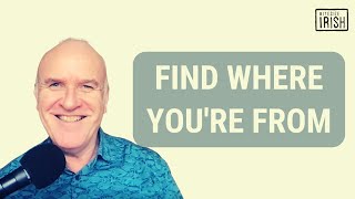 Find Where You're From - Discover your Irish family tree