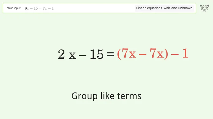 Linear equation with one unknown: Solve 9x-15=7x-1 step-by-step solution