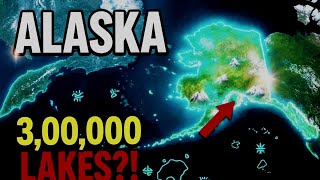 Alaska Has 3,000,000 Lakes And No One ||Talks About ItWhy || Alaska Is The Most Ridicu