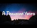 A Thousand Years - Christina Perri (Lyrics) || Adele, Keane (Mix Lyrics)