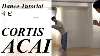 【振り付け解説(サビ)】CORTIS 'ACAI' Dance Tutorial Mirrored